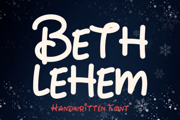 Bethlehem: A Playful Handwritten Font for Makers