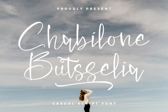 Chabilone Butsselia: A Casual Script Font That Builds Brand Trust