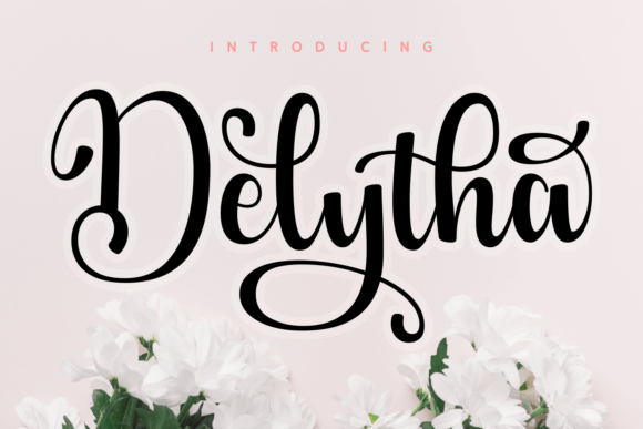 Delytha: A Dreamy Script Font That Elevates Your Brand