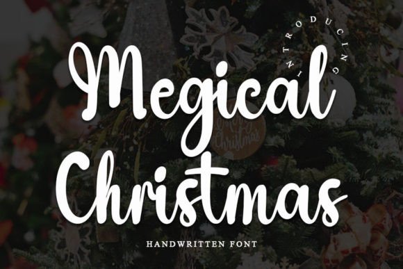 Megical Christmas: A Handwritten Font That Feels Like a Warm Holiday Hug