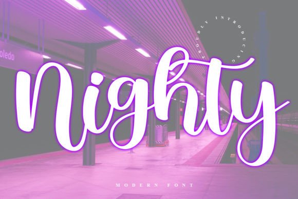 Nighty: A Fresh Script Font for Campaign Headlines & Brand Moments
