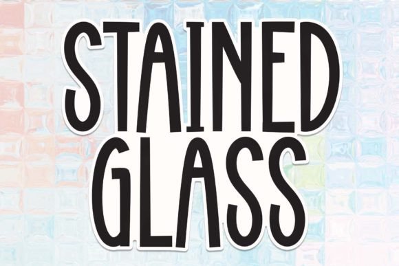 Stained Glass: A Handwritten Font That Makes Your Message Instantly Friendly