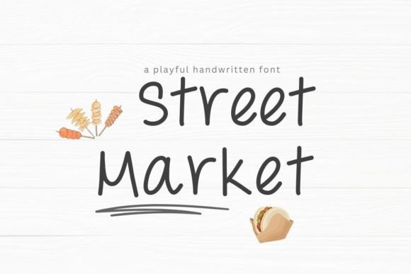 Street Market: A Handwritten Font for Editorial Warmth